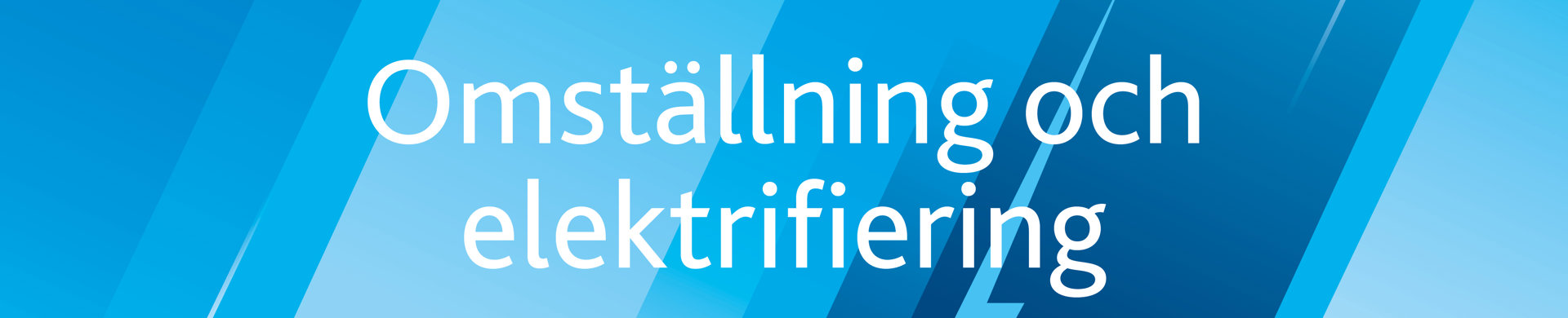 Sverige Om Omställning Och Elektrifiering Banner