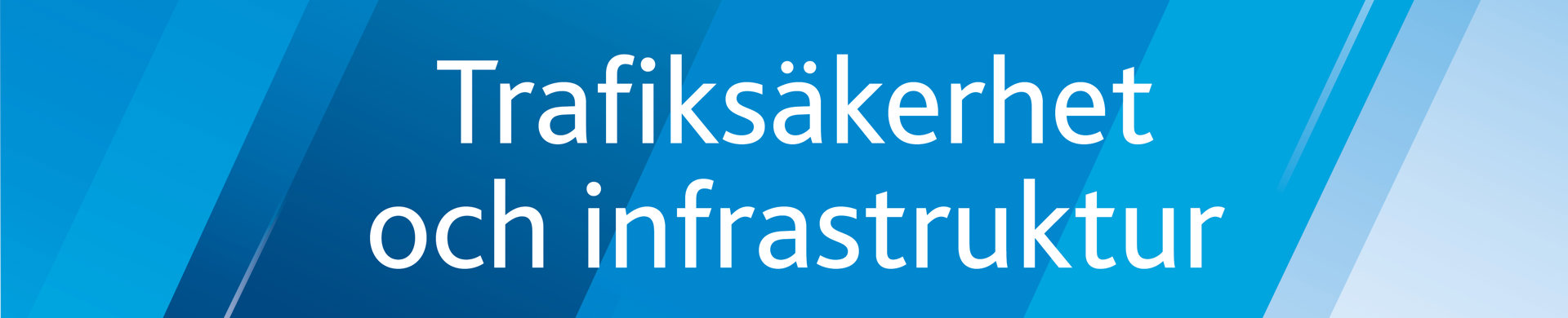 M Sverige Om Trafiksakerhet Infrastruktur Banner